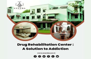 AnandaCare | Rehabilitation Center in Delhi
