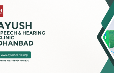Ayush speech and Hearing Clinic Dhanbad