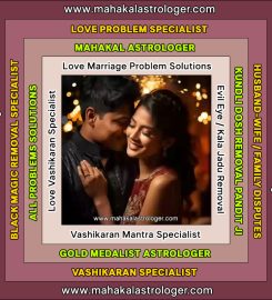 Best Astrologer, Love Marriage Problems, Vashikaran Mantra, Kala Jadu Black Magic Specialist in India https://www.mahakalastrologer.com