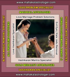 Best Astrologer, Love Marriage Problems, Vashikaran Mantra, Kala Jadu Black Magic Specialist in India https://www.mahakalastrologer.com