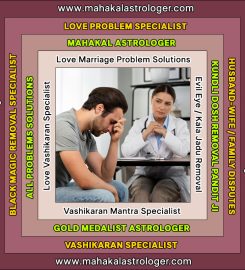 Best Astrologer, Love Marriage Problems, Vashikaran Mantra, Kala Jadu Black Magic Specialist in India https://www.mahakalastrologer.com