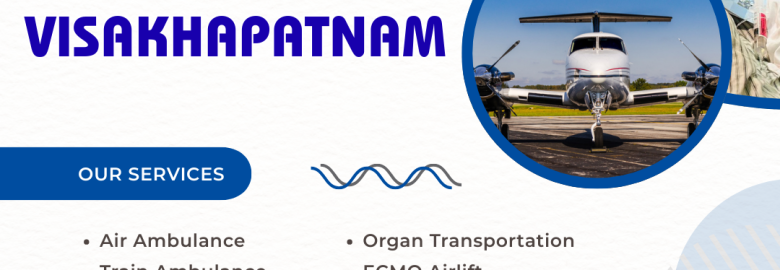 Visakhapatnam Lifeline in the Sky – Trusted Air Ambulance 24/7