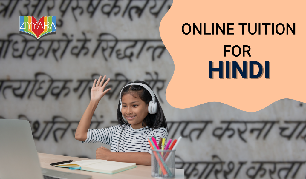 Master Hindi with Expert Hindi Tuition Online | Ziyyara